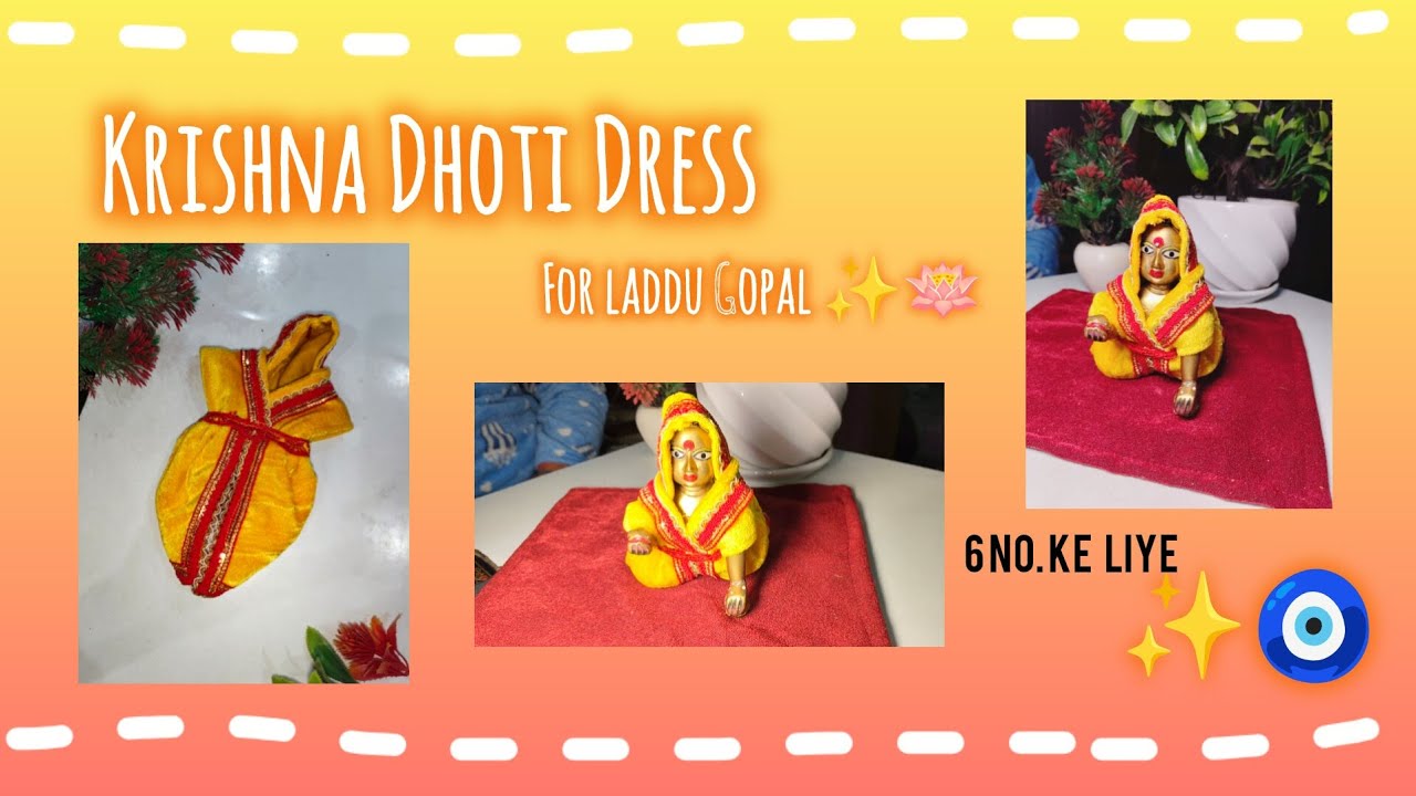 Krishna Dhoti Dress for laddu gopal ✨🧿 6 no. Ke liye 🪷 