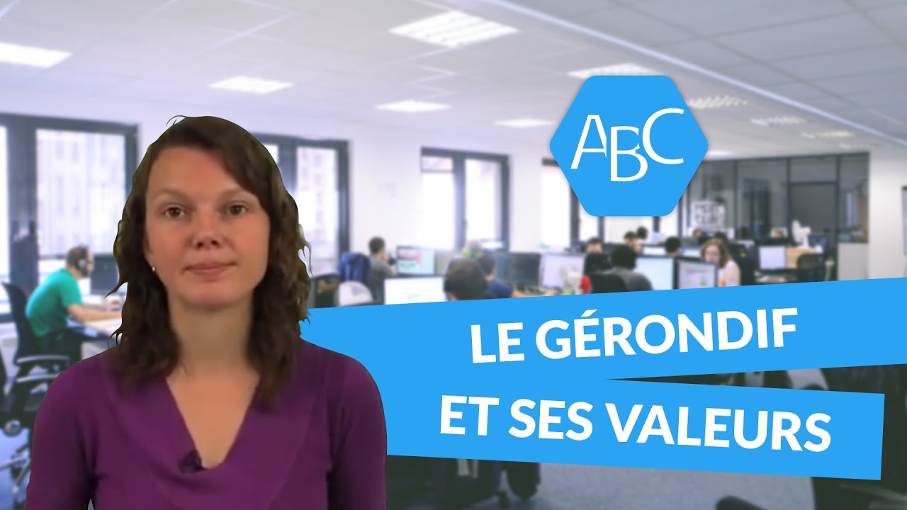 Cours de français sur le gérondif et ses valeurs