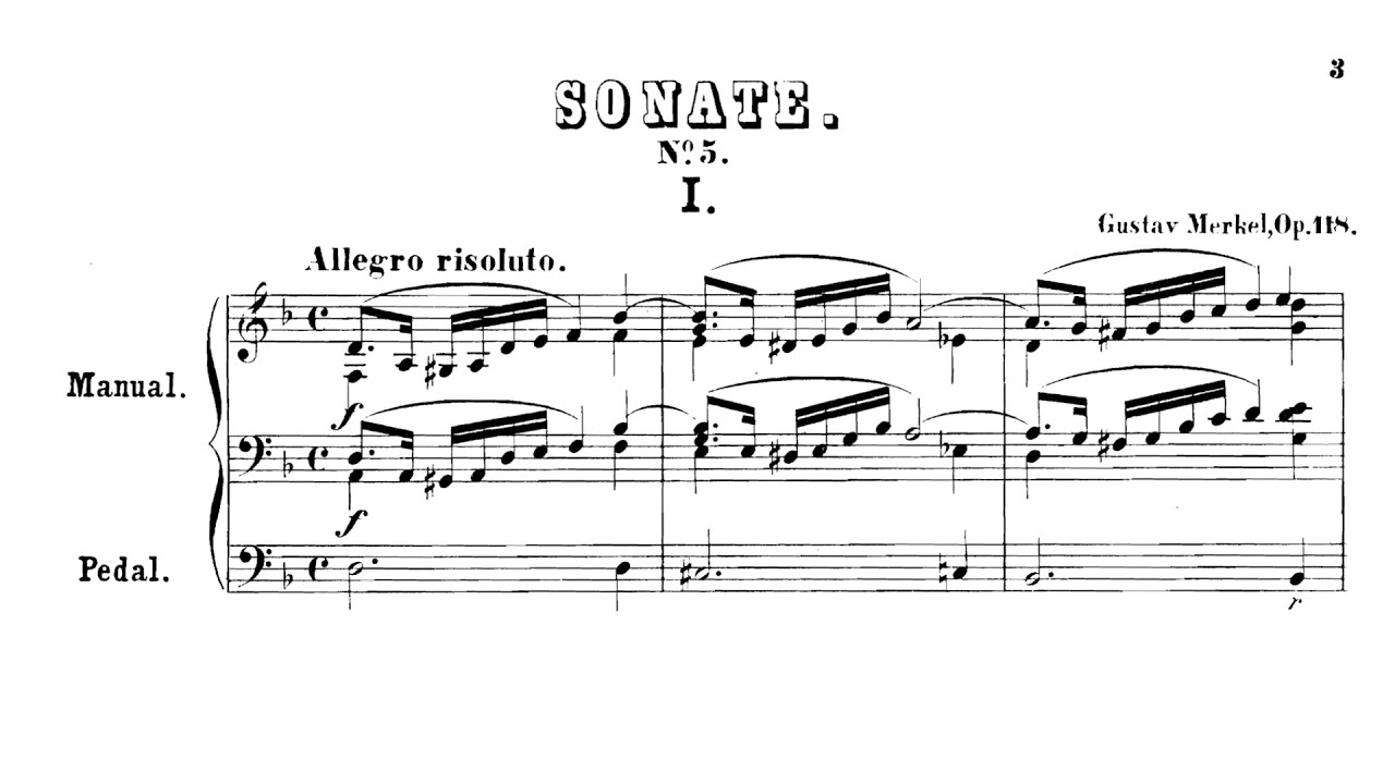 Gustav Adolf Merkel - Op. 118, Organ Sonata No. 5 in D minor w/ sheet music
