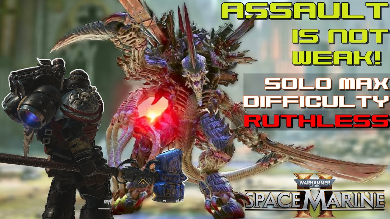 Space Marine 2 | Assault | Ruthless - Max difficulty | Solo