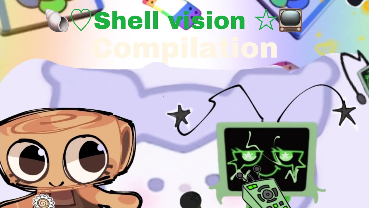 🐚Shell vision 📺compilation (14 minutes +)