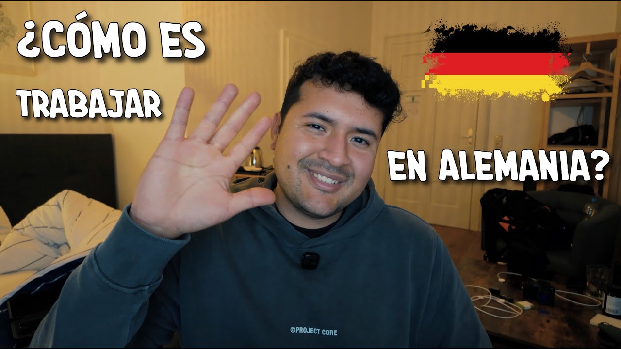 &iquest;C&oacute;mo es trabajar en Alemania? 🇩🇪 | Mi experiencia tras 1 a&ntilde;o y medio