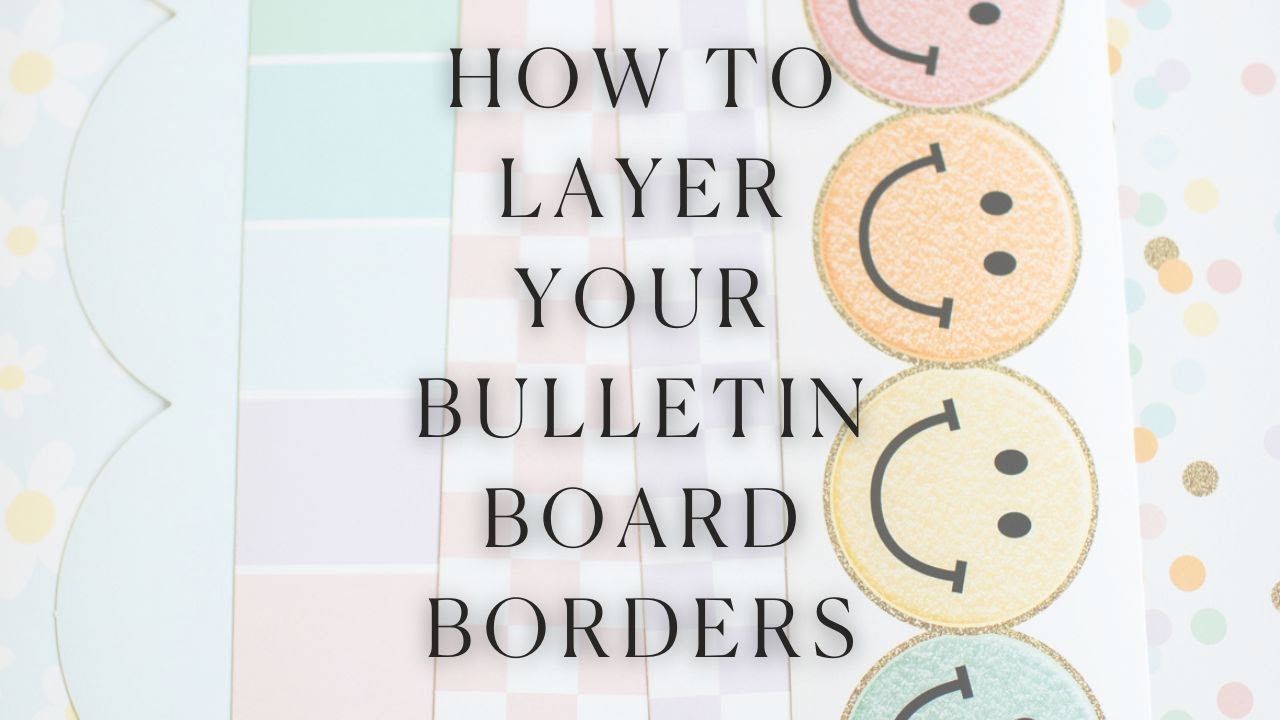 How to layer your borders on a bulletin board. #bulletinboard #classroomdecor