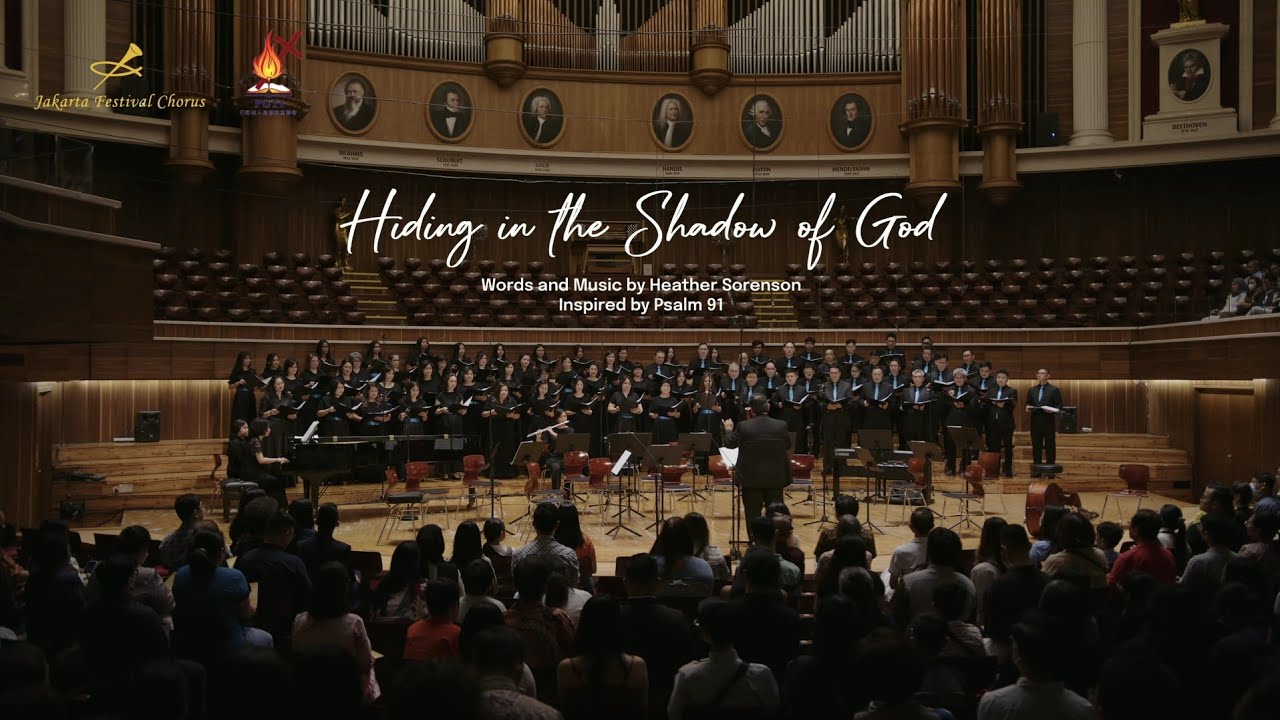 Jakarta Festival Chorus - Hiding in the Shadow of God - Heather Sorenson