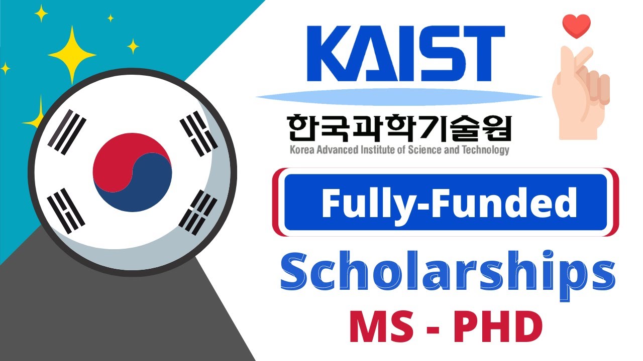 KAIST University Scholarship in South Korea 2022 | Fully-Funded Scholarship South Korea