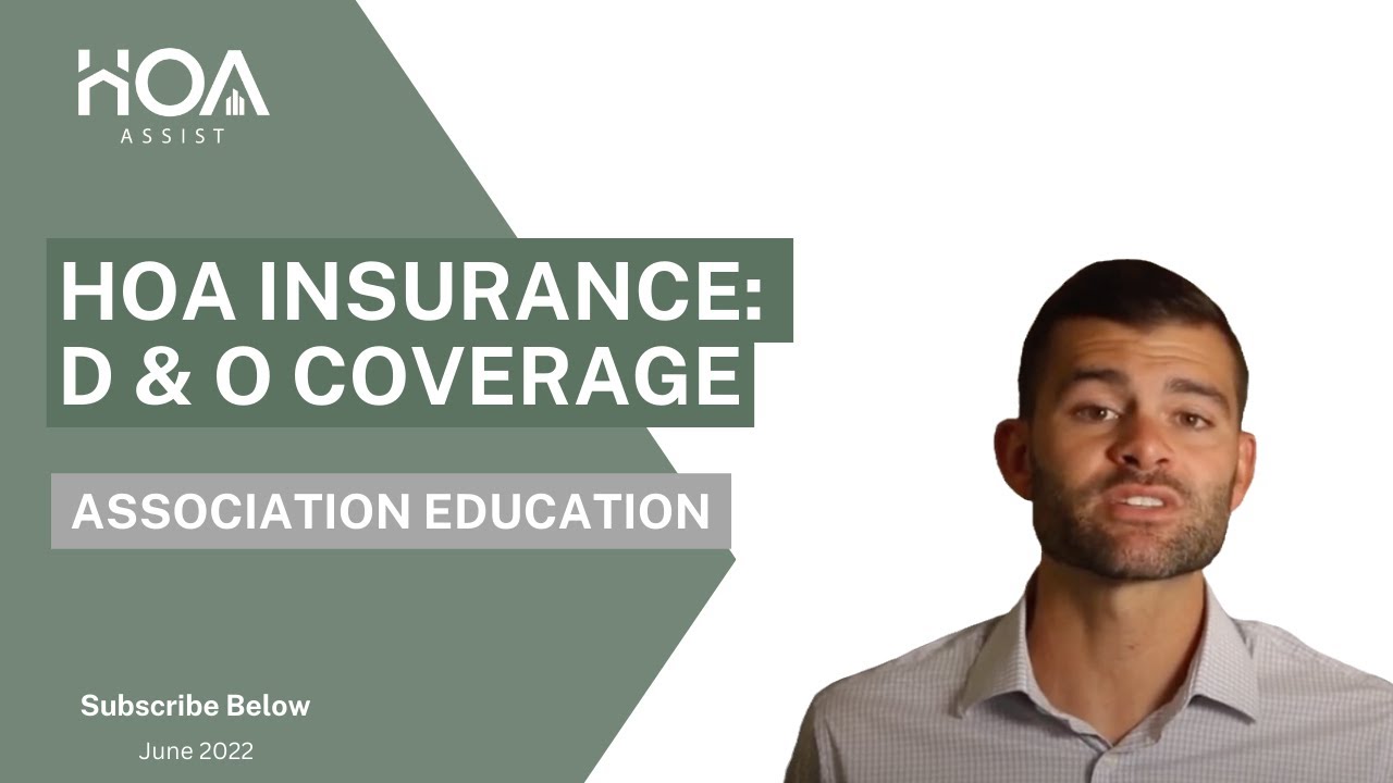 HOA Insurance: D & O coverage