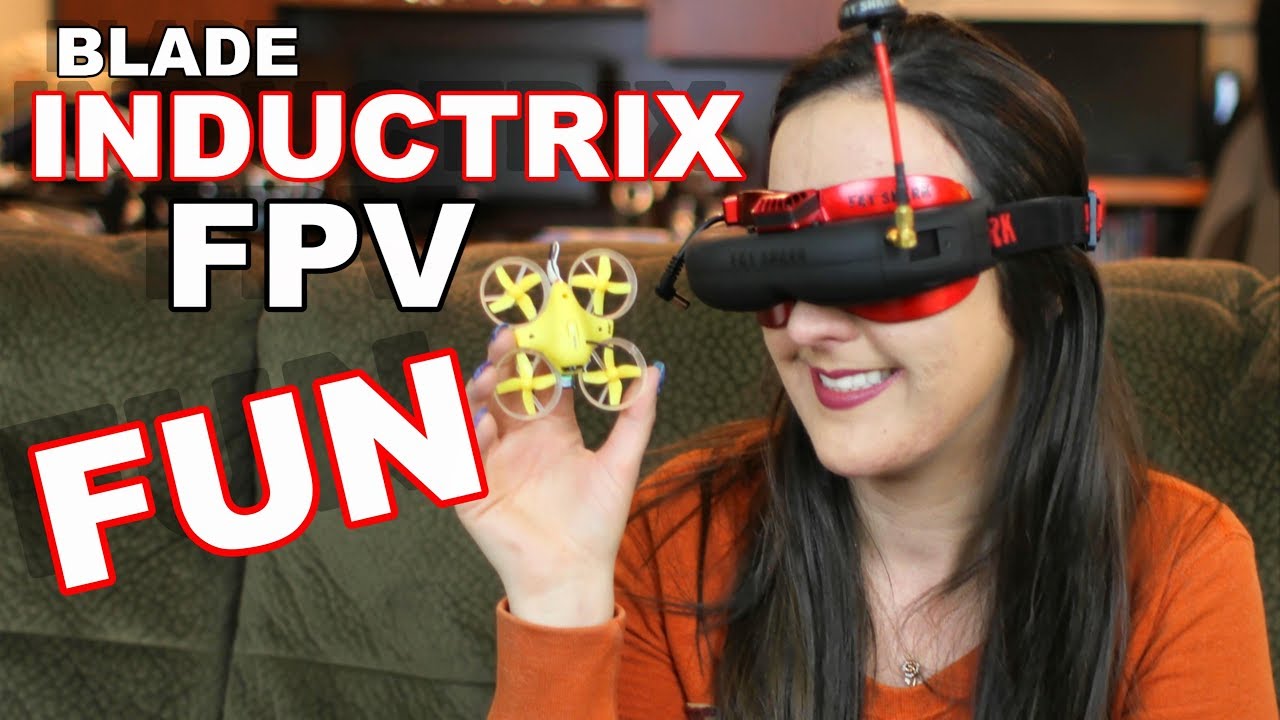 Blade Inductrix FPV Husband Vs Wife - TheRcSaylors