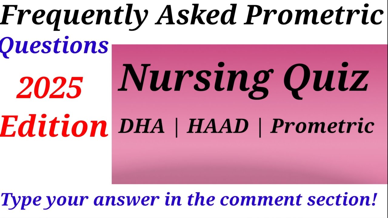 Frequently Asked Prometric Nursing Questions |Prometric  Quiz/Prometric MCQS/2025 Edition