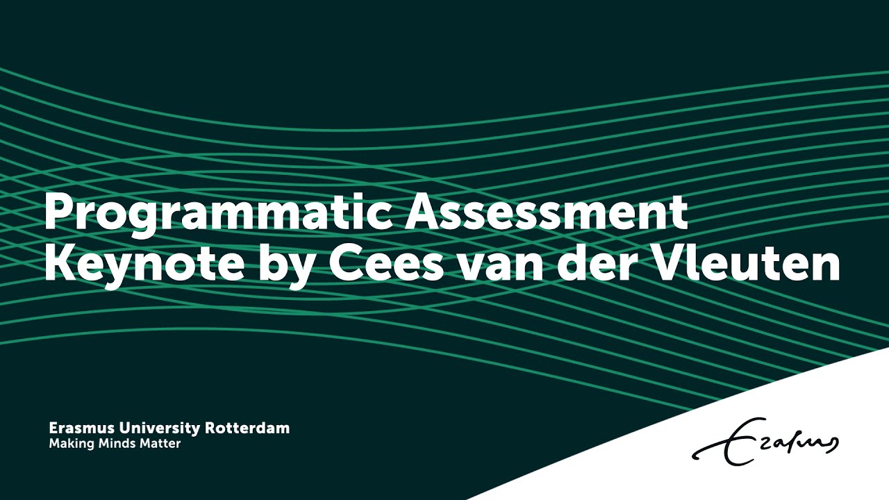 Keynote Cees van der Vleuten | Programmatic Assessment