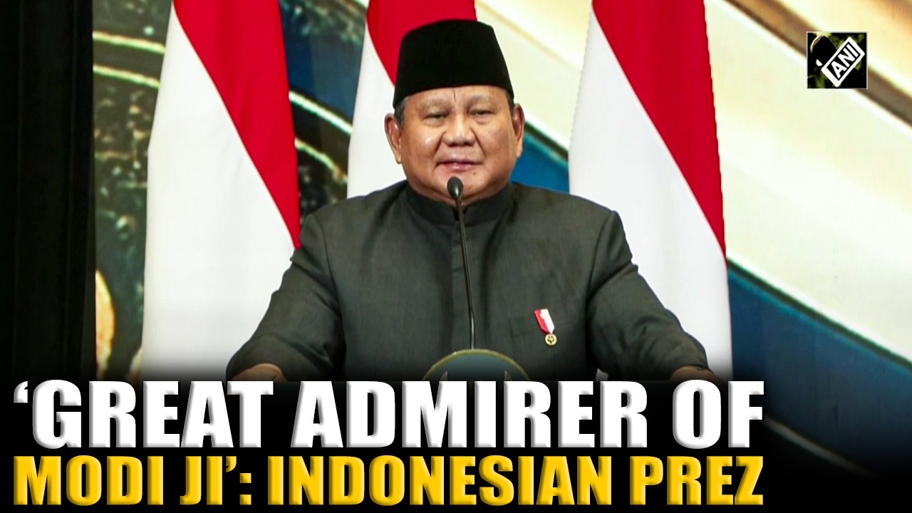 Indonesian President Prabowo Subianto described PM Narendra Modi as a leader he deeply admires