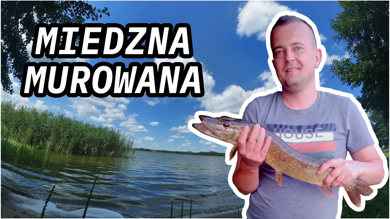 #01 Miedzna Murowana 4-dniowy biwak wędkarski 17-20.07.2024