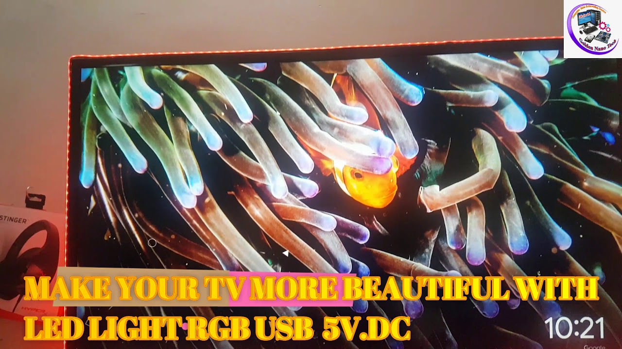 MAKE YOUR TV AND ROOM MORE BEAUTIFUL WITH LED LIGHT RGB