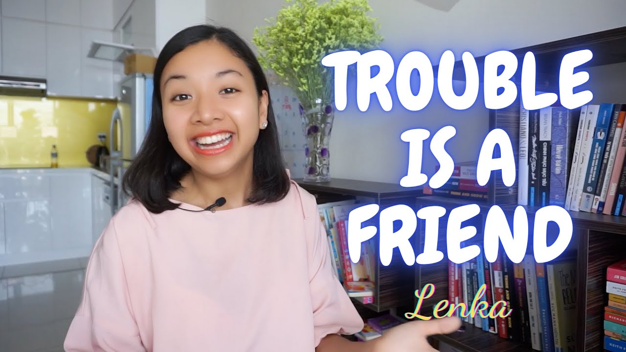 TROUBLE IS A FRIEND - Lenka - Học Tiếng Anh Qua Bài Hát | KISS English