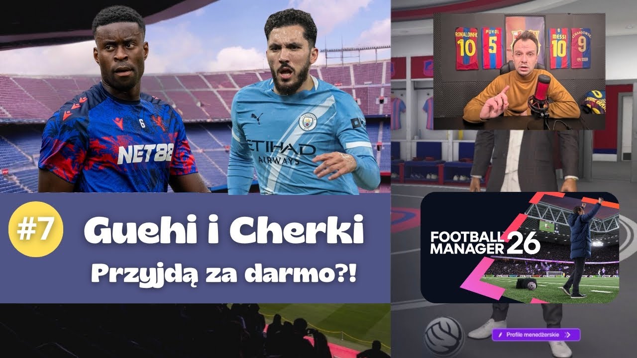 Football Manager 26 - Odc 7 - Forteca Camp Nou i wstydliwe wyjazdy...