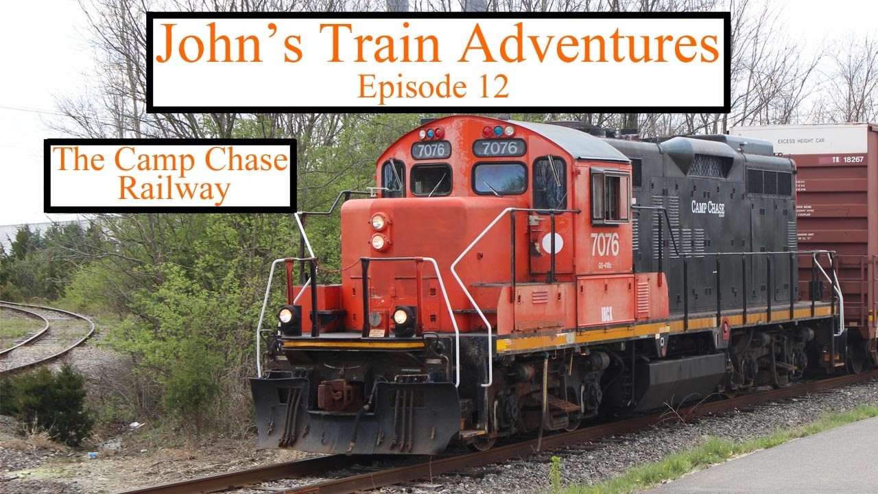 John's Train Adventures (S2) Episode 12: The Camp Chase Railway