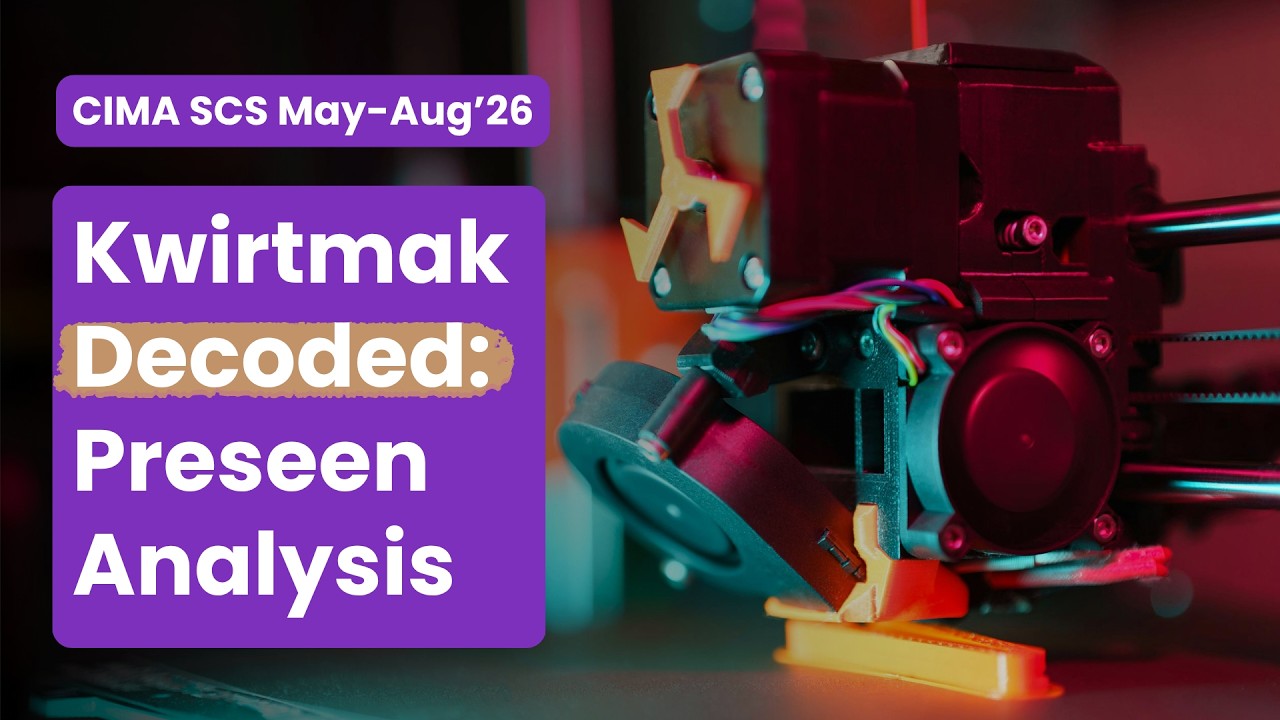CIMA SCS May/Aug 2026 | Kwirtmak Pre-seen Analysis + Exam Strategy Explained
