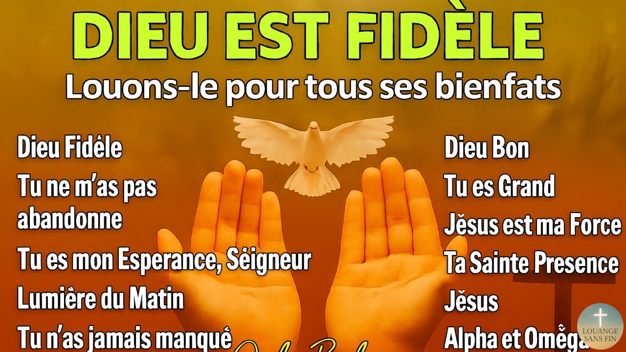 Dieu est Fidèle – Louons-le pour tous ses bienfaits #LouangeEtAdoration #DieuEstFidèle