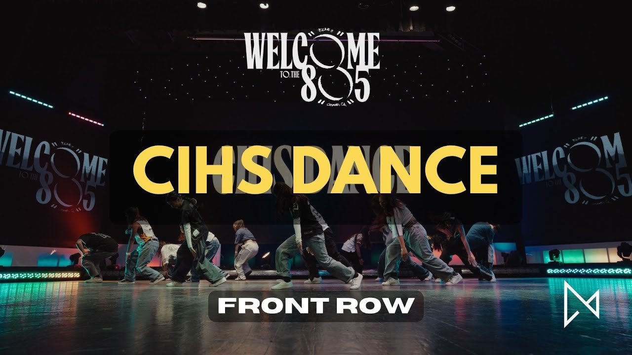 CIHS Dance | Front Row | Welcome to the 805, 2024