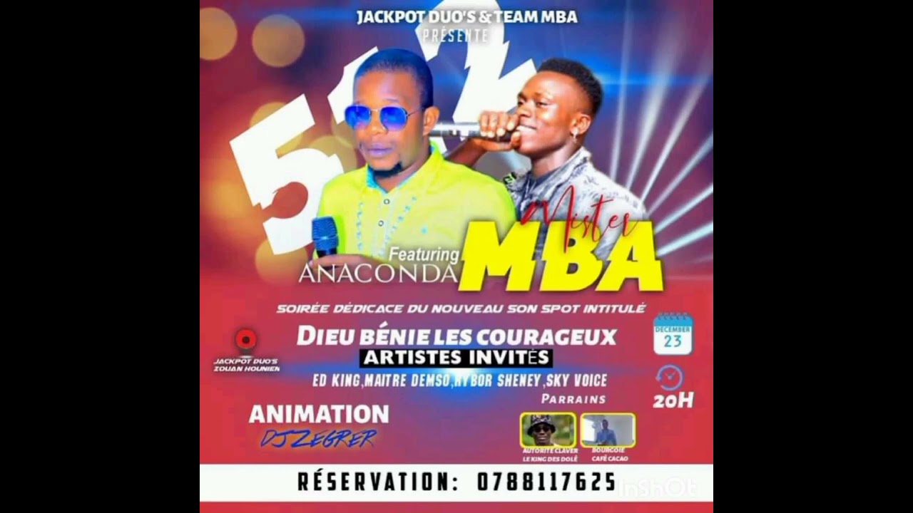 Mr MBA feat Anaconda 512 (Dieu béni les courageux)