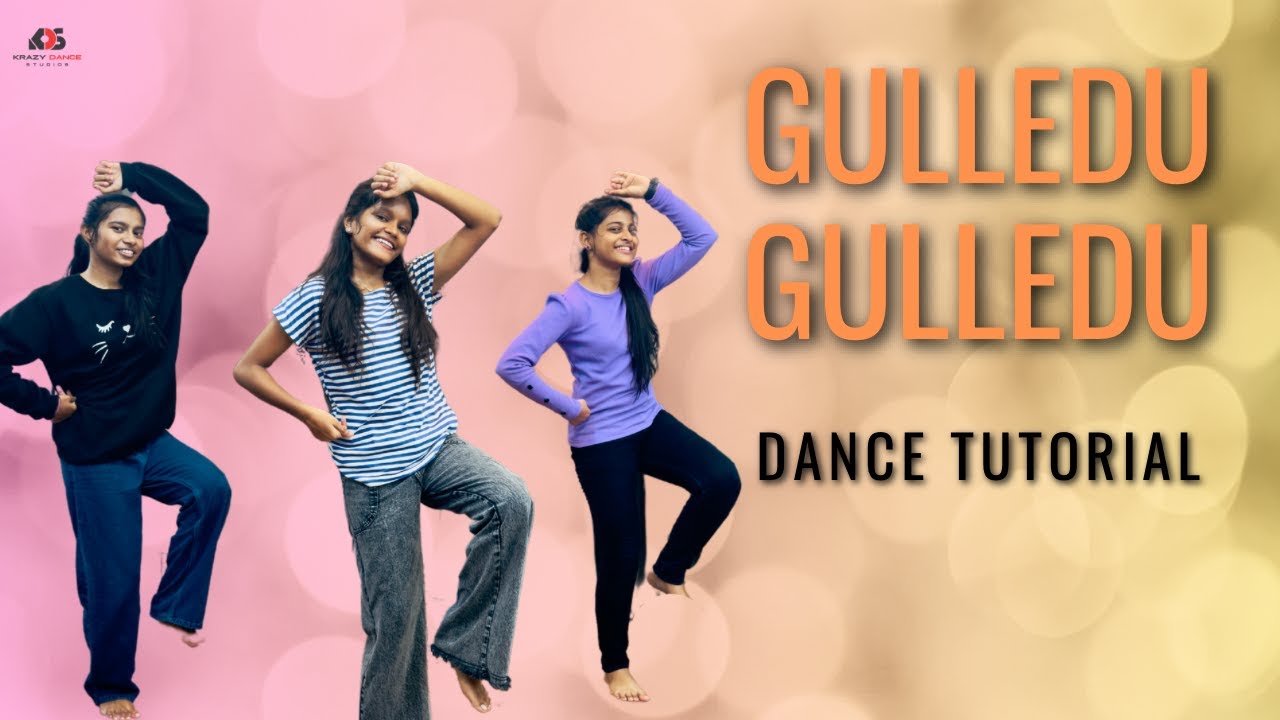 Gulledu Gulledu | Dance Tutorial | Breakdown | KDS-Krazy Dance Studios