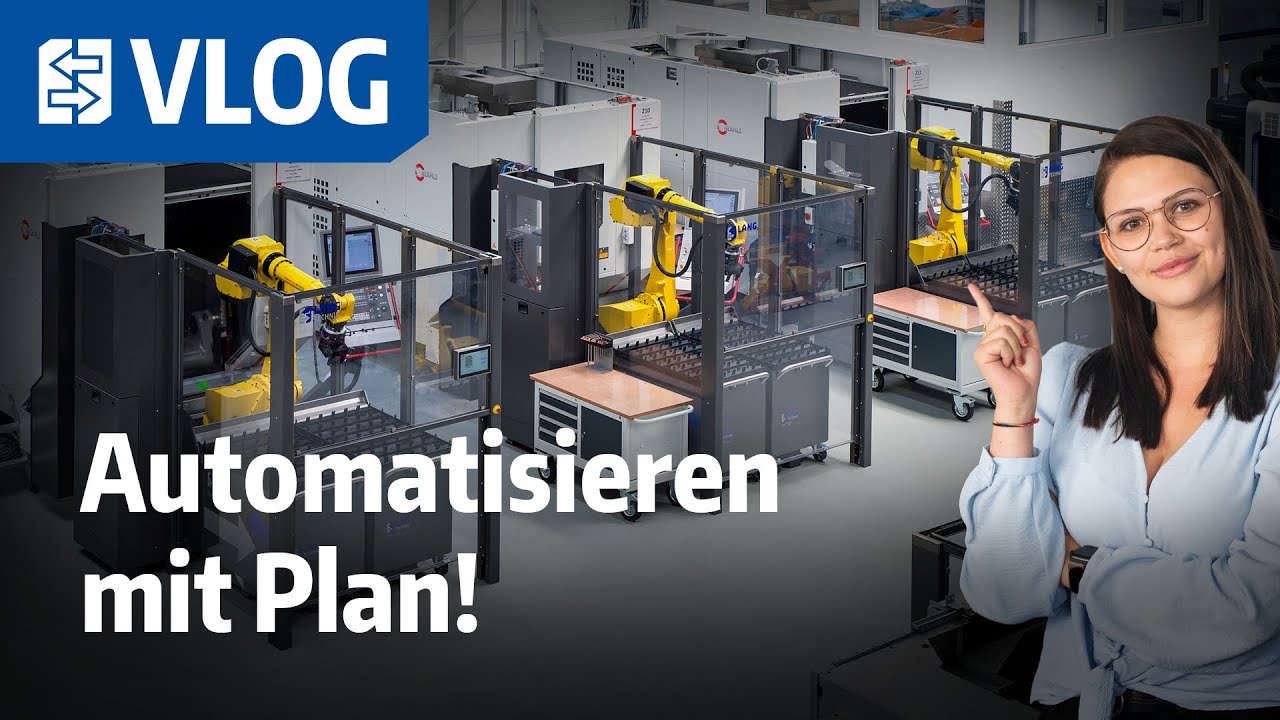 Automation &ndash; Werkzeugmaschine automatisieren &ndash; richtig geplant!