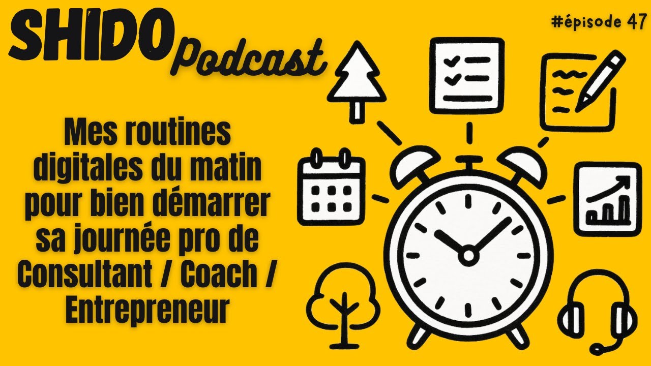 Mes routines digitales du matin pour bien démarrer sa journée de Consultant / Coach / Entrepreneur