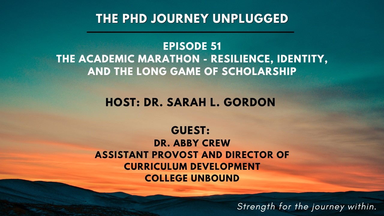 Episode 51: The Academic Marathon - Resilience, Identity, and the Long Game of Scholarship