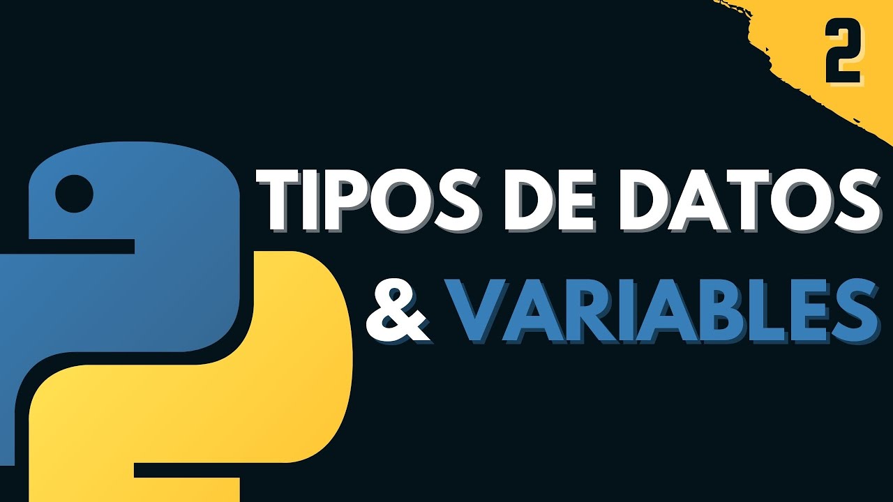2. Variables y Tipos de Datos | Programar desde cero en Python