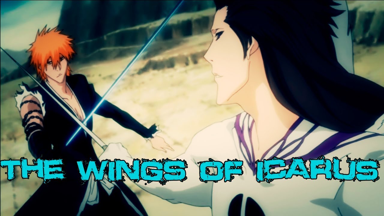 Ichigo Vs Aizen「AMV」• The Wings of Icarus ♫♪