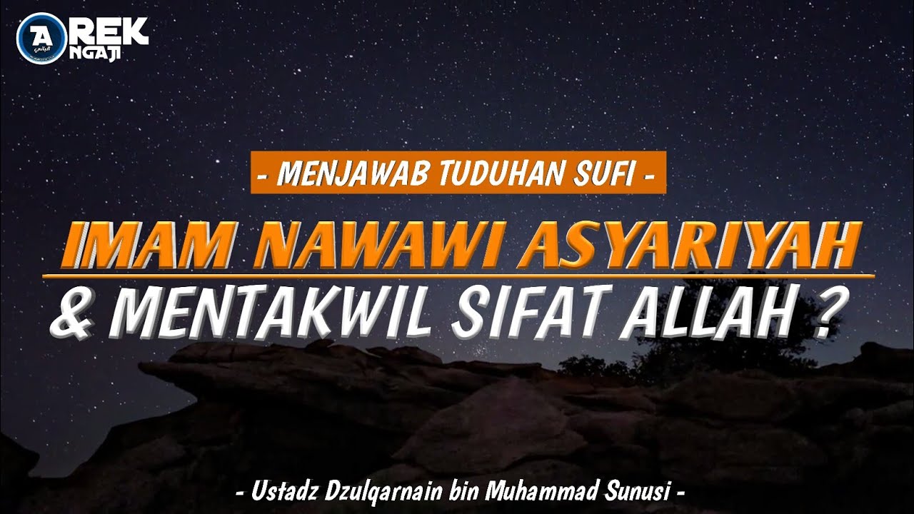 Ustadz Dzulqarnain bin muhammad sunusi - Imam nawawi dan imam ibnu hajar mentakwil sifat Allah ?