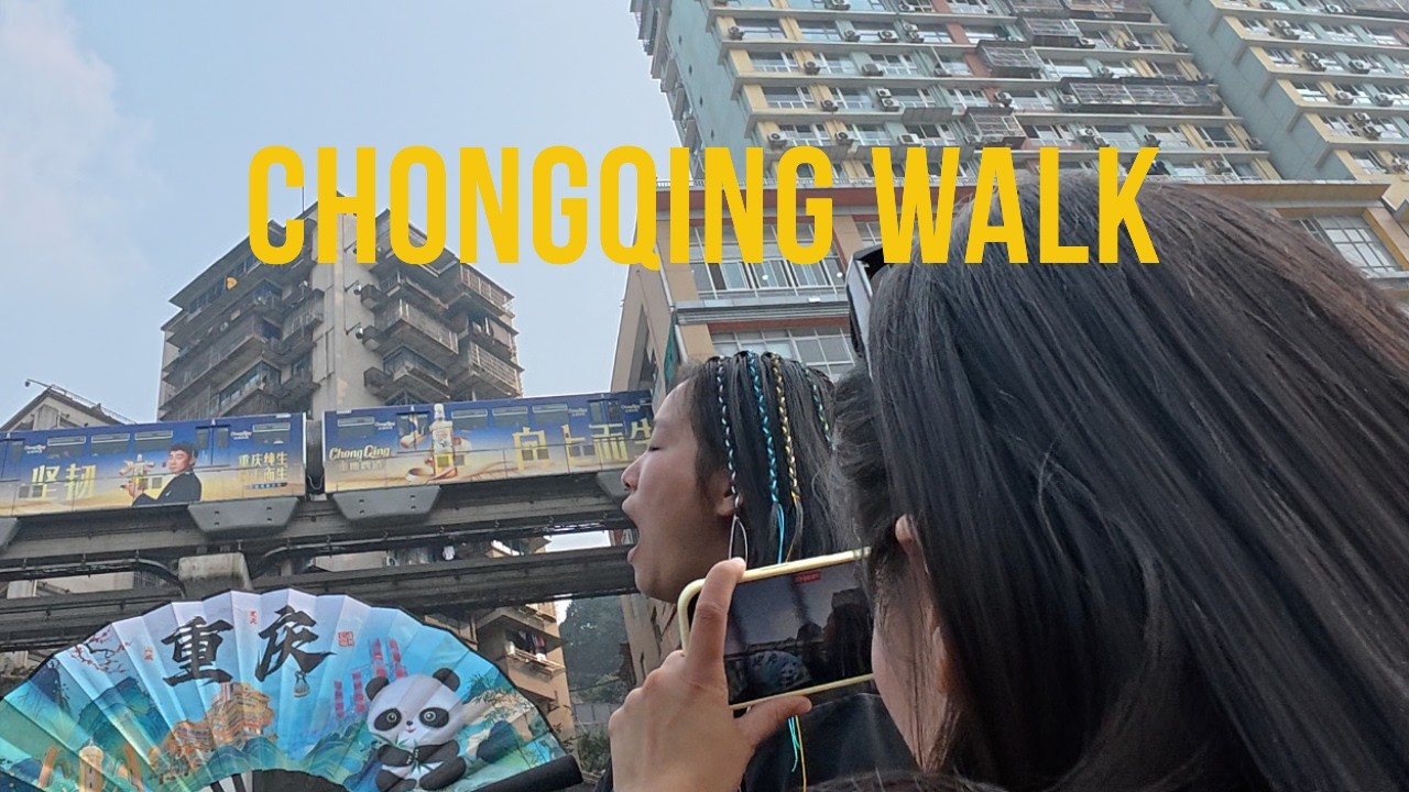 From E’ling Park to Liziba: Exploring Chongqing’s Mountain City Views
