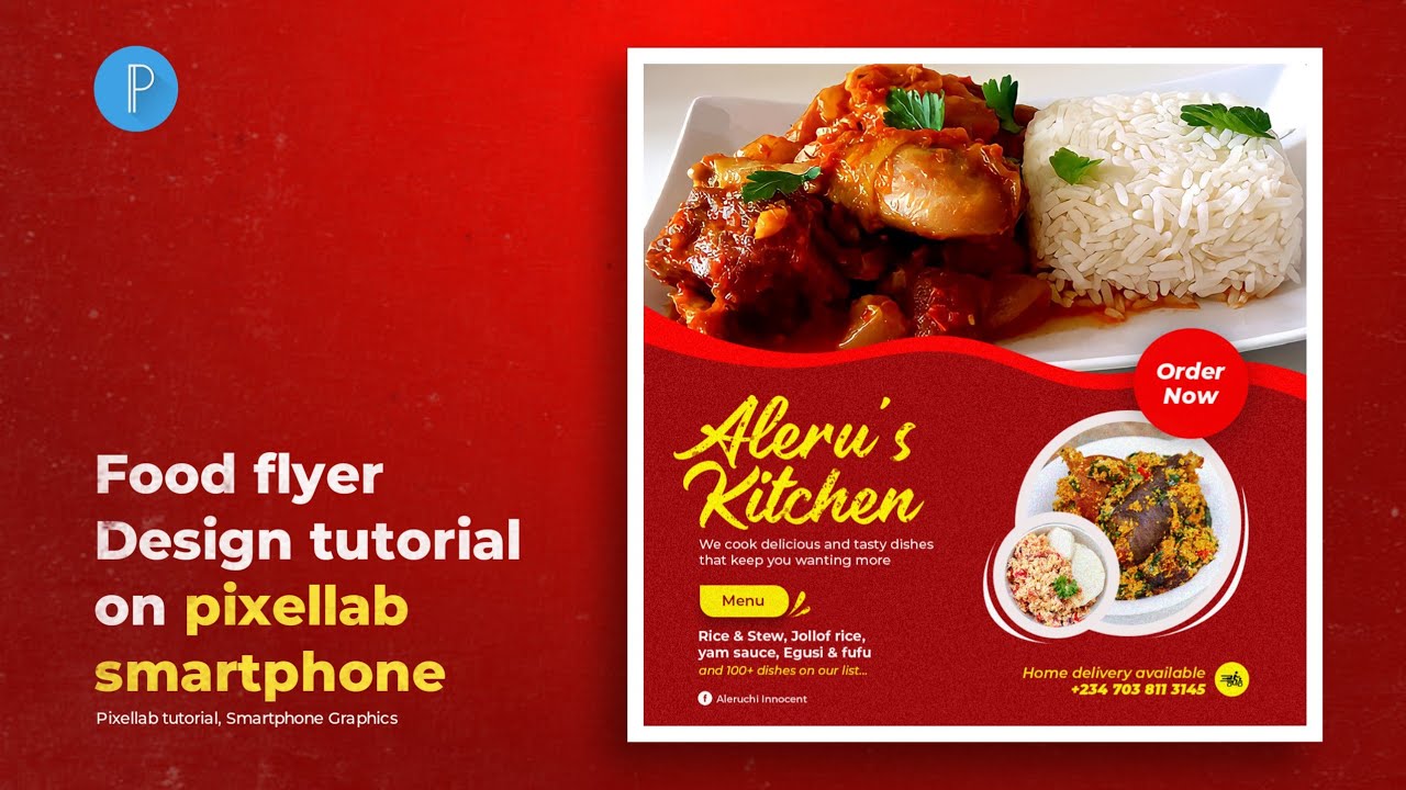 Aleru's kitchen Food flyer Design tutorial on pixellab smartphone 😋💯