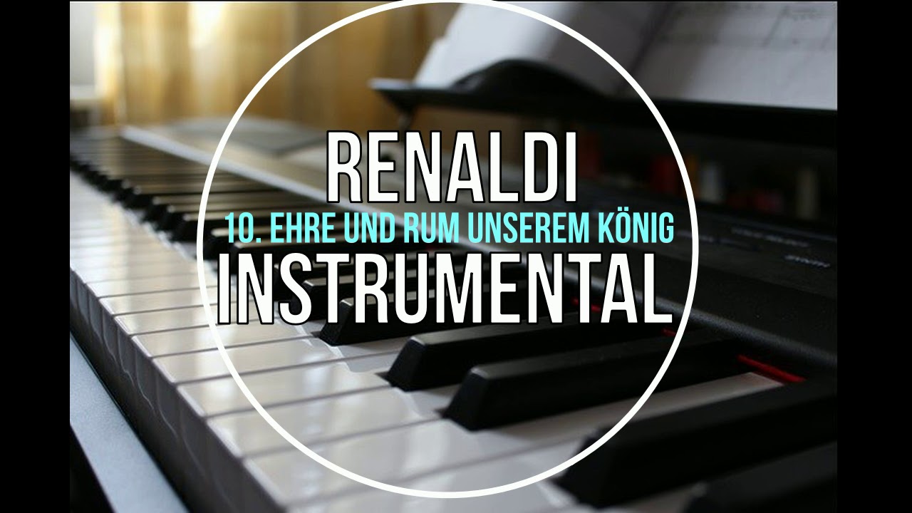10  Ehre und rum unserem König