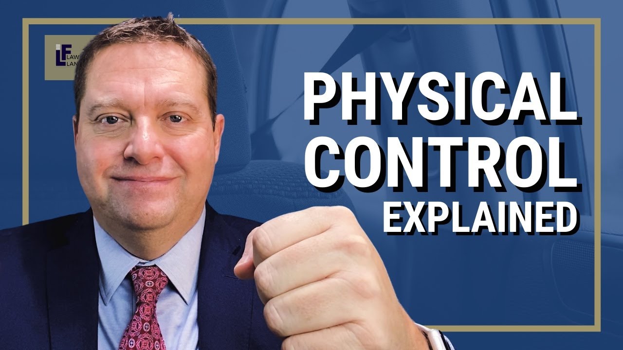 Physical Control | Washington State Attorney
