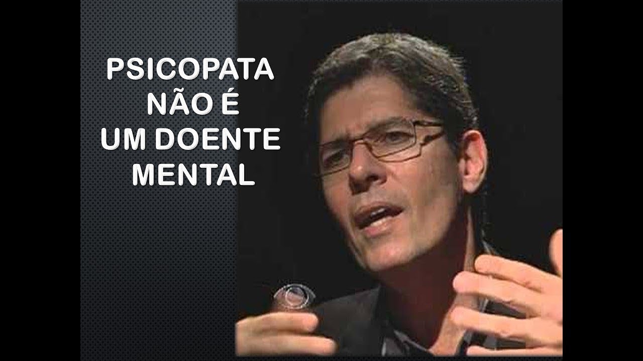 PSICOPATA:  É DOENTE MENTAL??