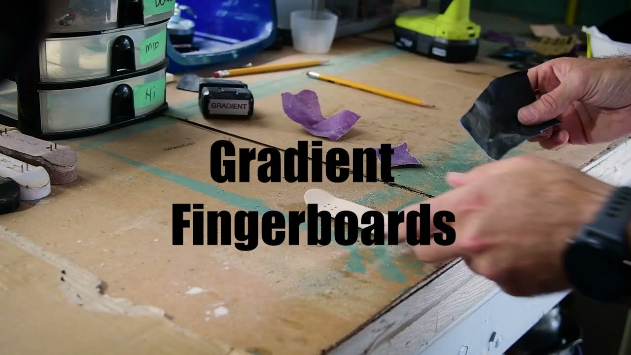 Making a fingerboard - Gradient Fingerboards