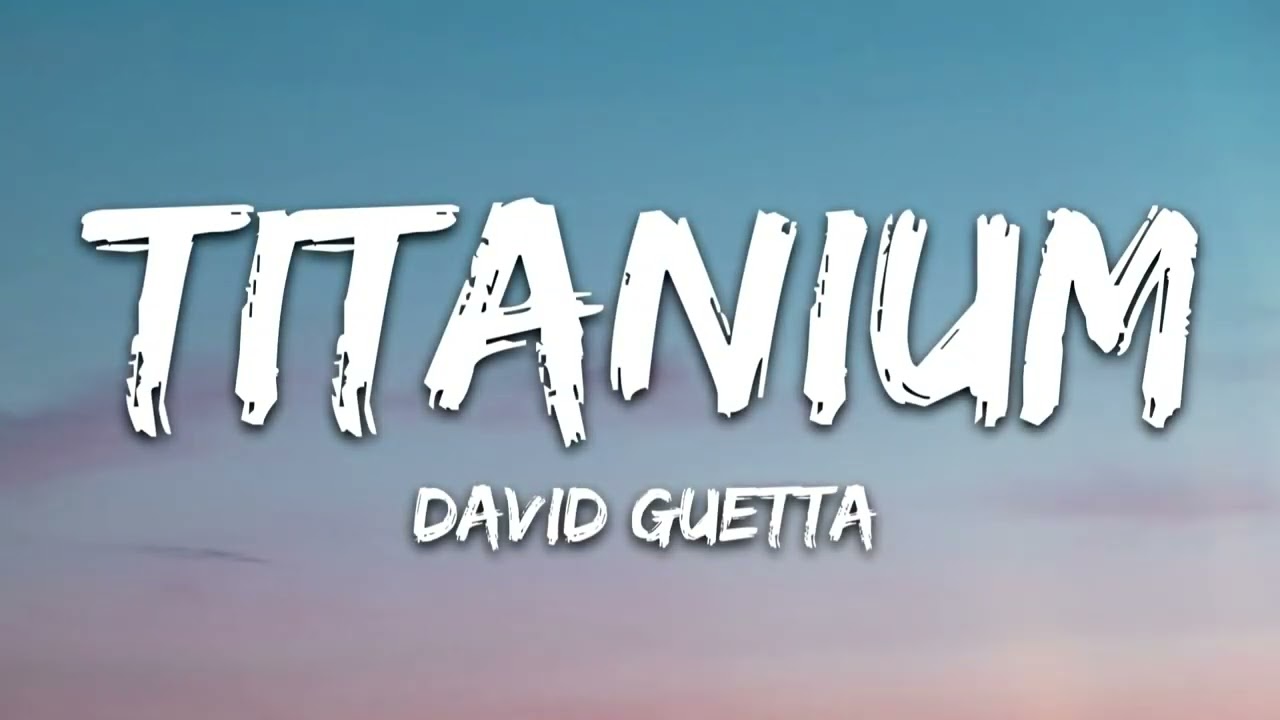 David Guetta ft. Sia - Titanium (2011 / 1 HOUR * LYRICS * LOOP)