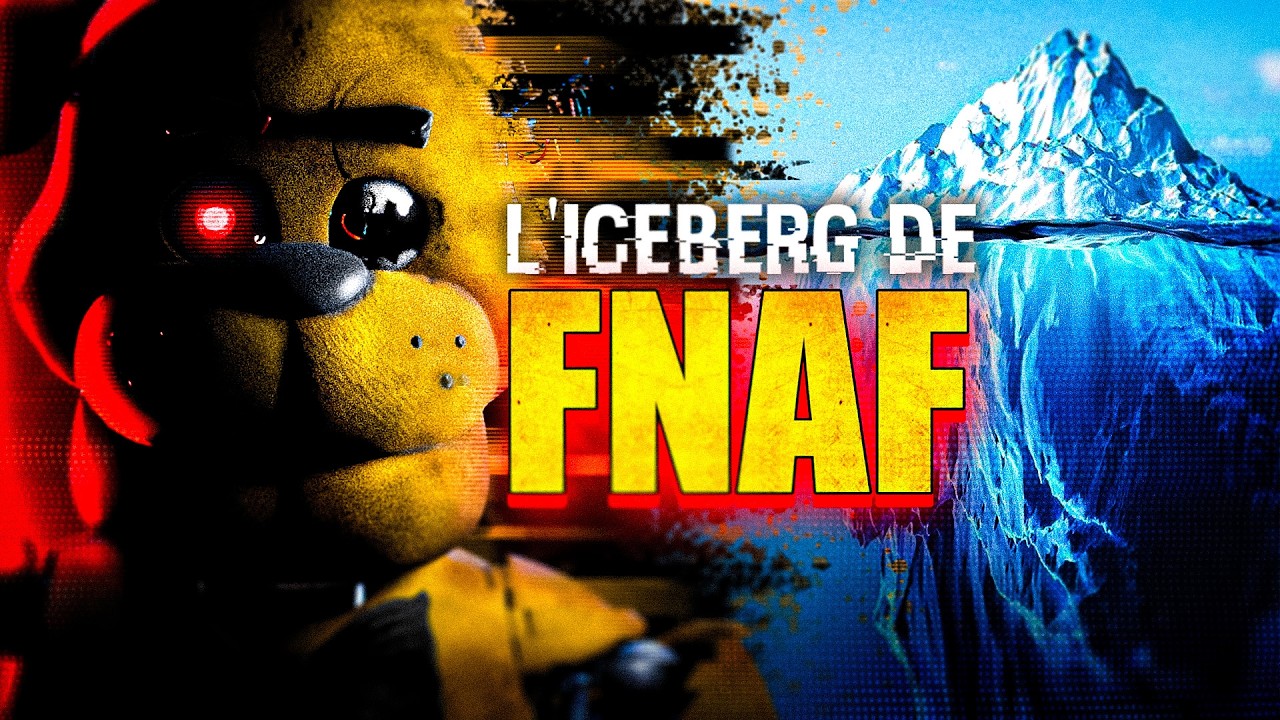 L'Iceberg complet de FNAF (terrifiant)