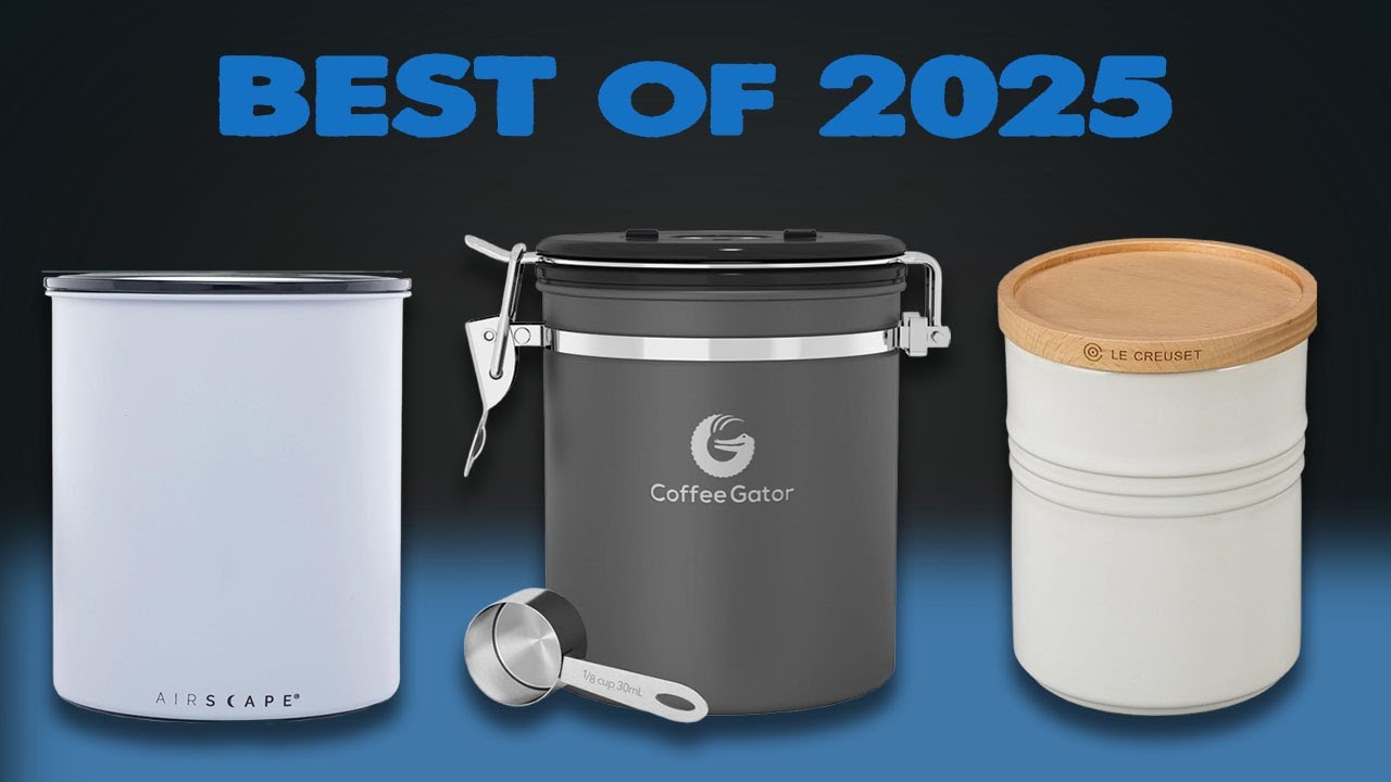 WAKE UP to FRESH Coffee with the BEST Canisters! Top 5 Best Coffee Canisters of 2025