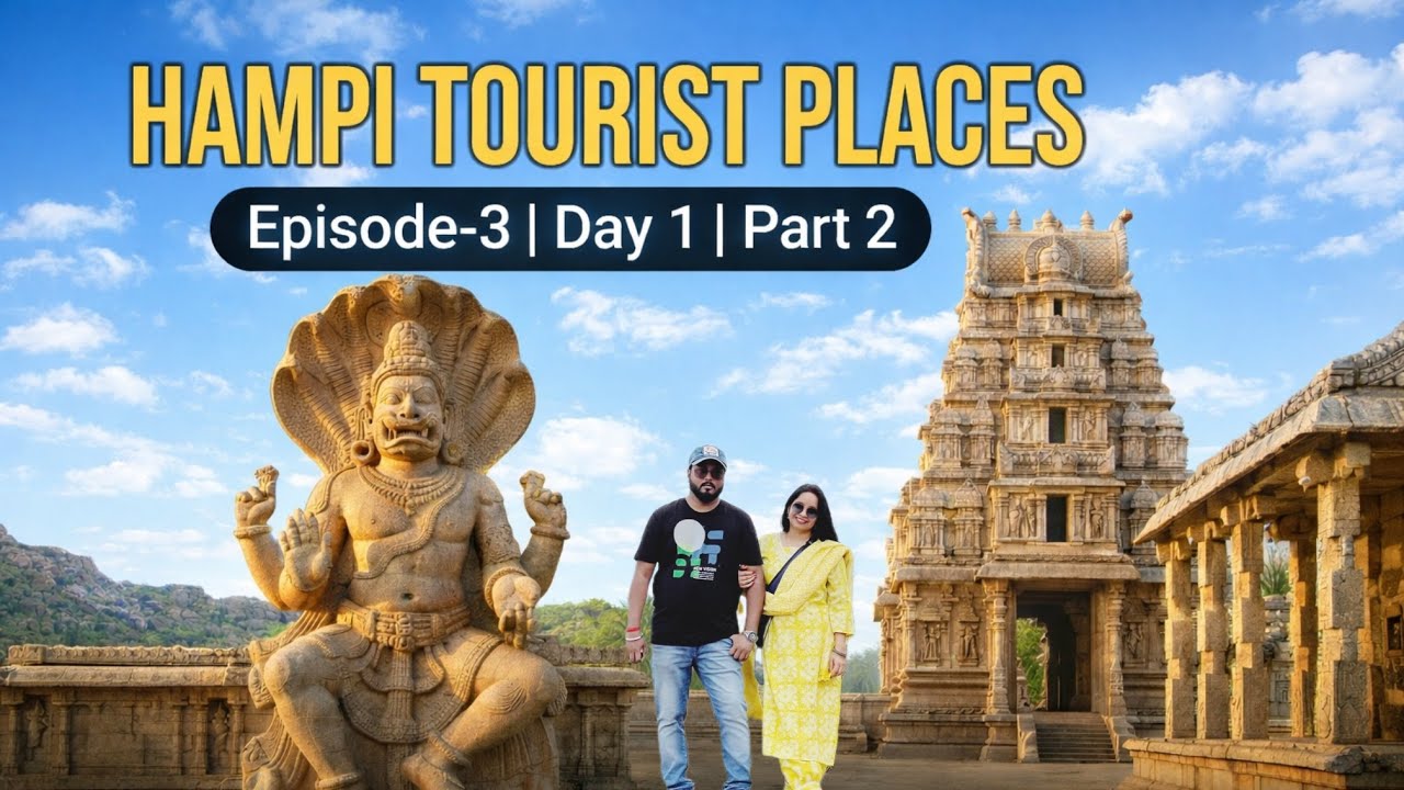 EP 03 - Hampi Tourist Places | Hampi Full Tour Guide | Day 1 - Part 2 | Our Epic Karnataka Trip