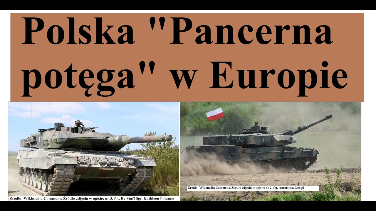 Polska Pancerna potęga w Europie