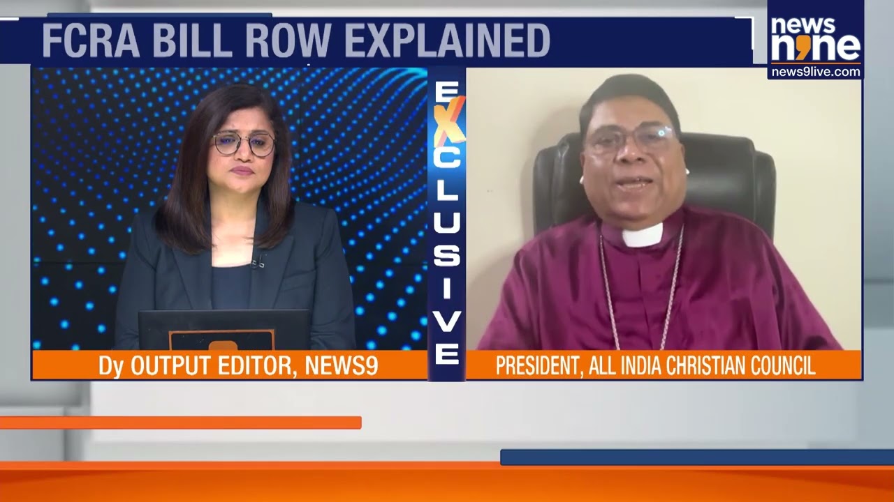 FCRA Bill 2026: Why Is The Church Opposing It? | News9