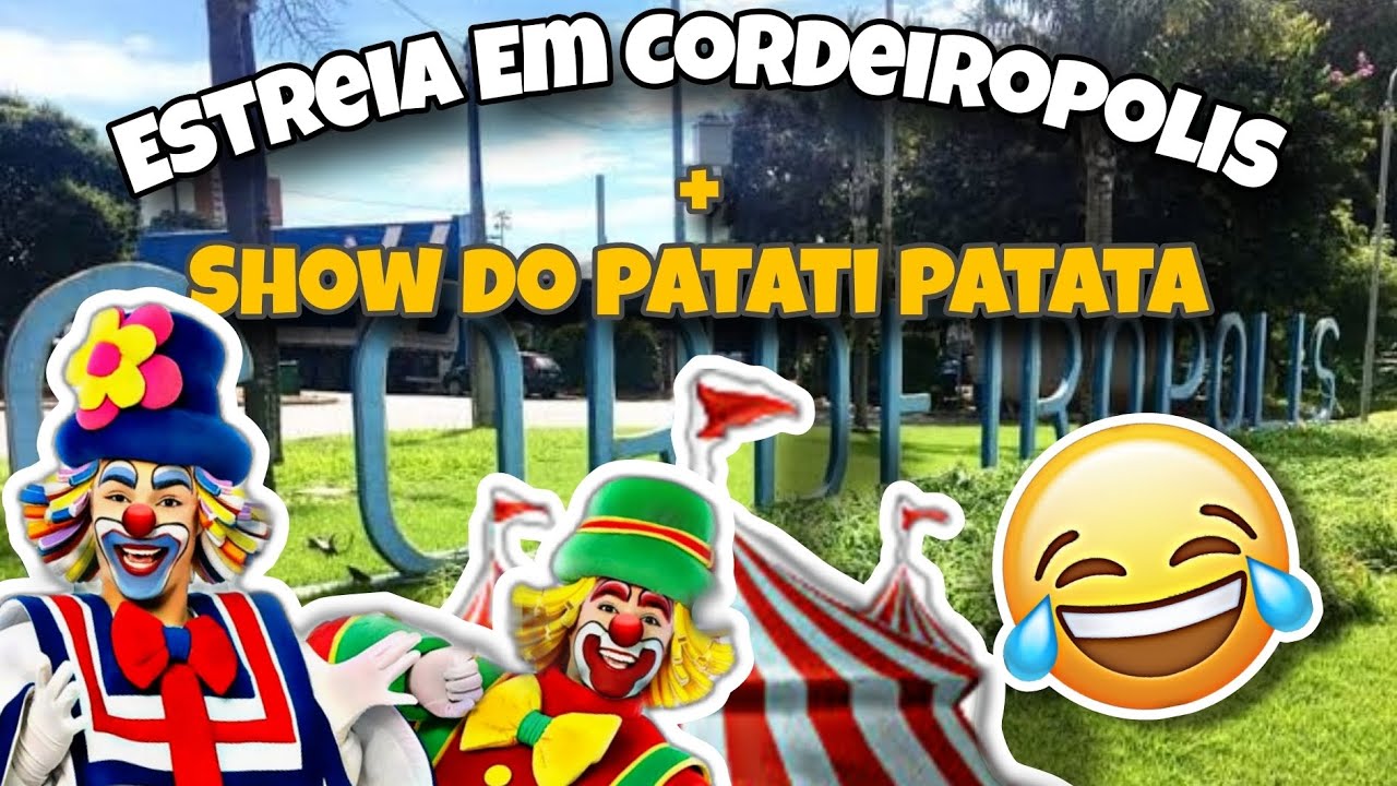 Patati e Patata No Up Circus ! Cordeiropolis