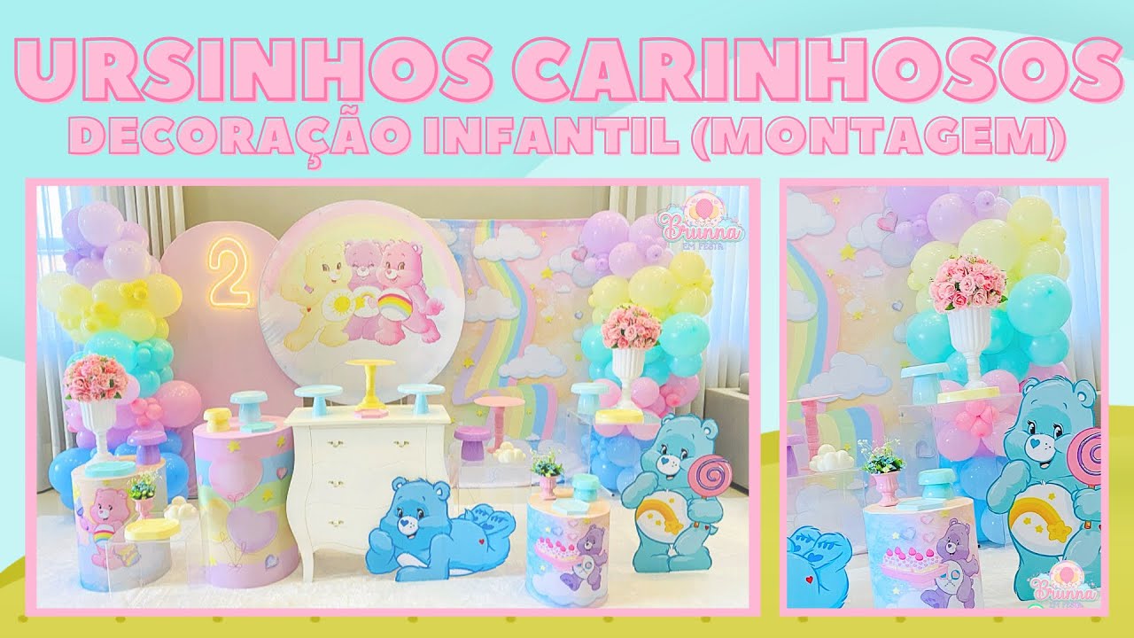 URSINHOS CARINHOSOS - MONTAGEM / DECORAÇÃO TEMÁTICA INFANTIL | BRUNNA EM FESTA