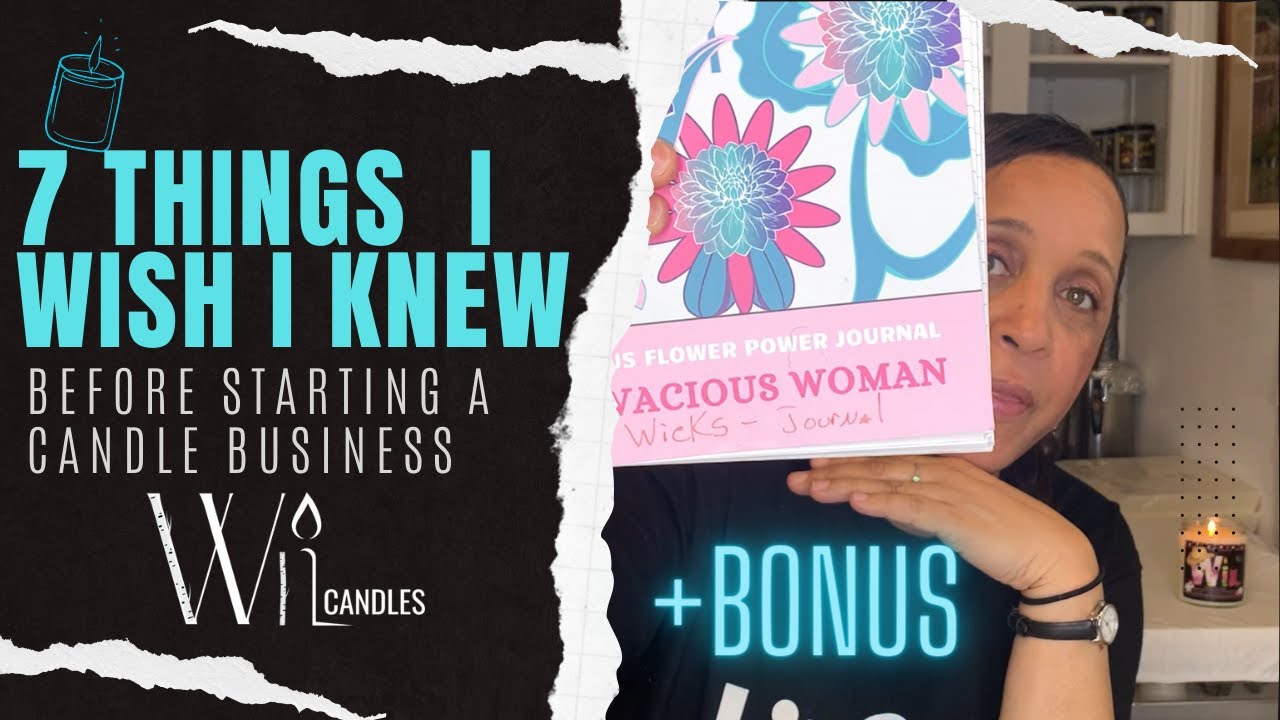 7 Things I Wish I Knew Before Starting A Candle Business