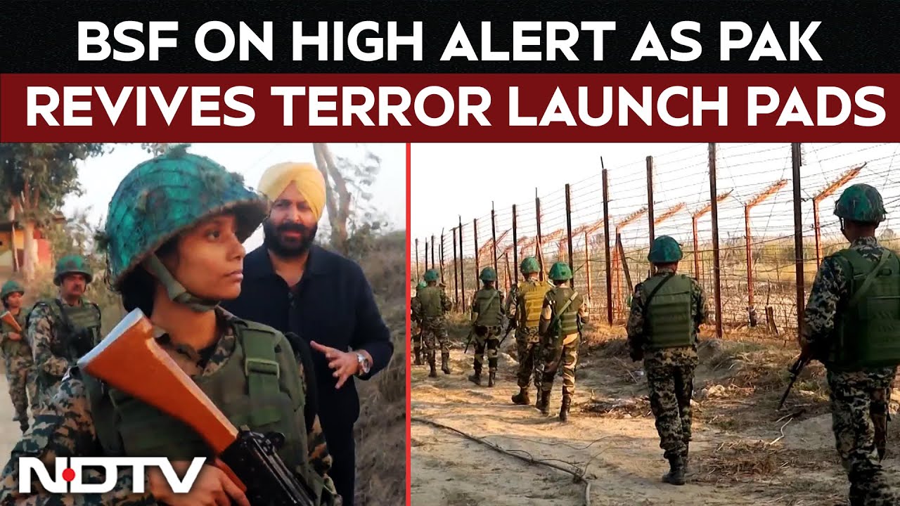 BSF On High Alert As Pak Revives Terror Launch Pads Along Border