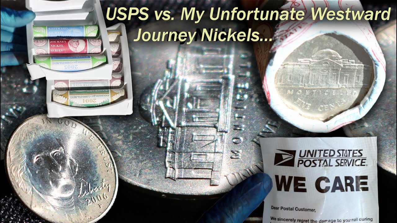 What Did USPS do? My Unfortunate Mint Rolls of Nickels. Opening 3 Rolls after their Westward Journey
