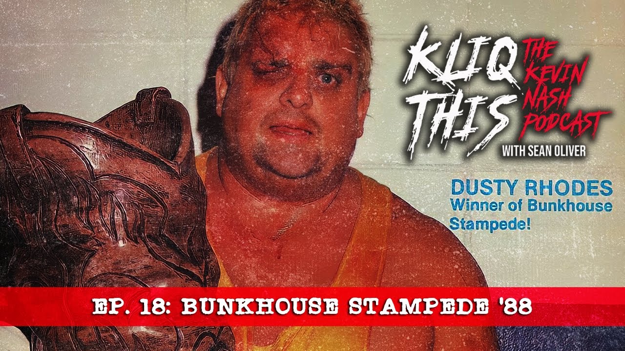 Kliq This #018: The Bunkhouse Stampede