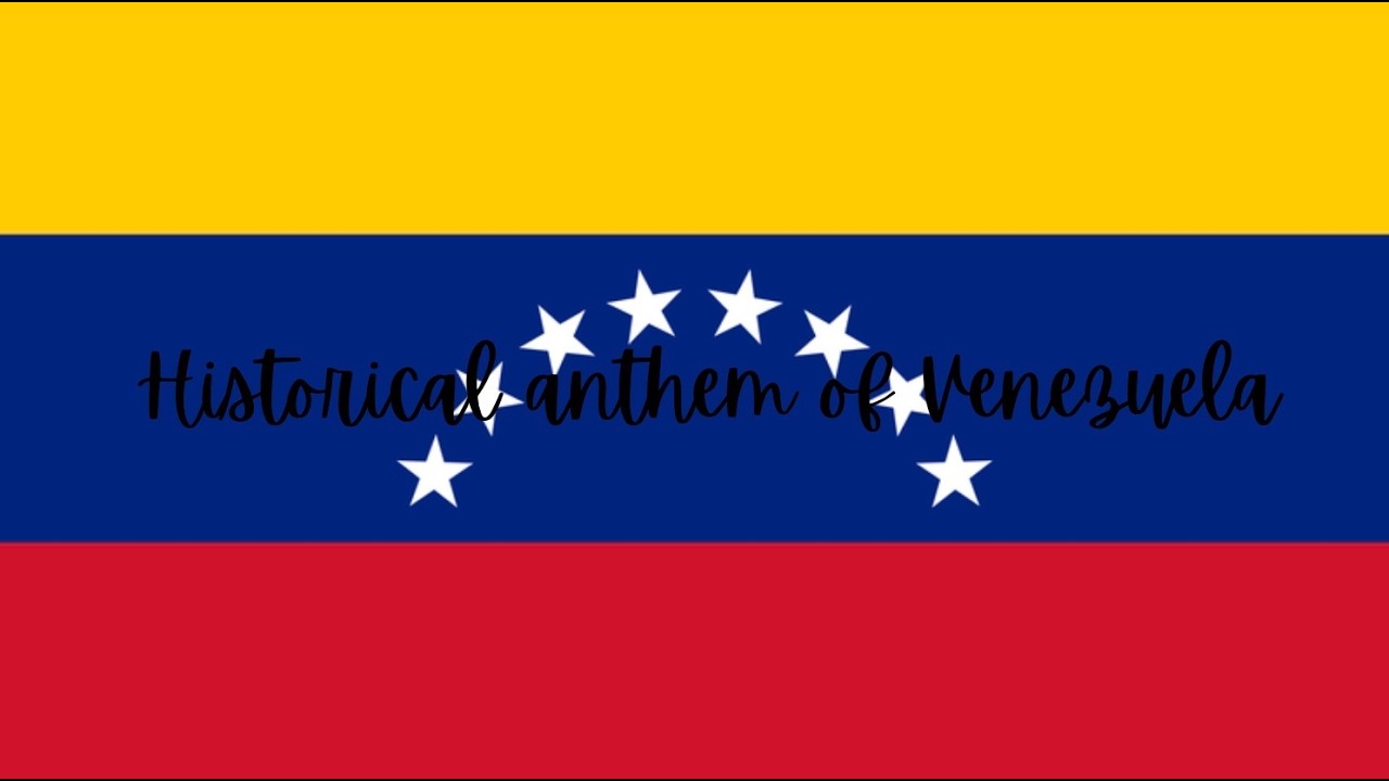 Historical anthem of Venezuela