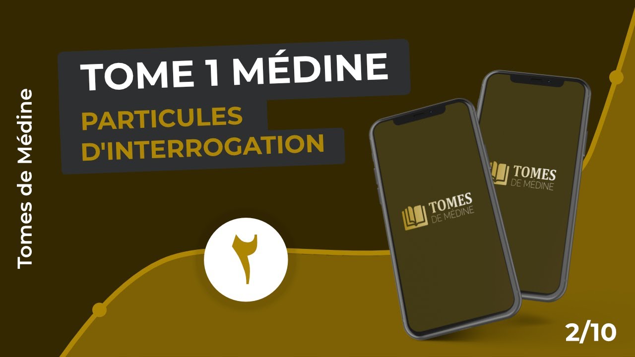 Leçon n° 2 / 10 [Maîtriser le Tome 1 de Médine en 10 Leçons] | Apprendre l'arabe Facilement
